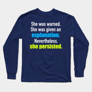 She Persisted Elizabeth Warren 2020 Long Sleeve T-Shirt